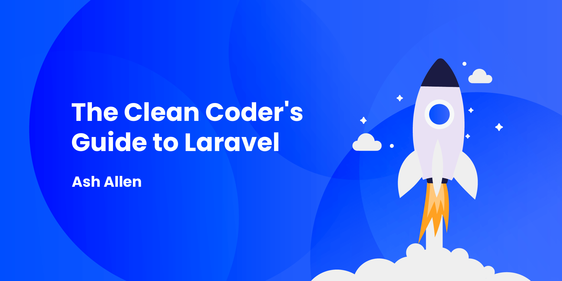 Clean Coders Guide To Laravel Blog Post.png